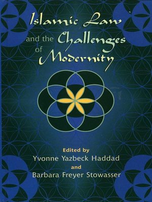 cover image of Islamic Law and the Challenges of Modernity